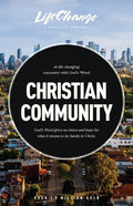Christian Community: A Bible Study on Being Part of God's Family - Paperback