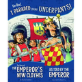 For Real, I Paraded in My Underpants!: The Story of the Emperor's New Clothes as Told by the Emperor - Paperback