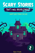 Scary Stories That I Will Never Forget: Short Scary Stories for Kids - Paperback