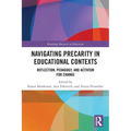 Navigating Precarity in Educational Contexts: Reflection, Pedagogy, and Activism for Change - Paperback