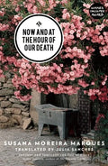 Now and at the Hour of Our Death - Paperback