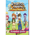 Harvest Moon: Light of Hope Complete Guide and Walkthrough - Paperback