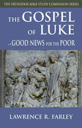 Gospel of Luke: Good News for the Poor - Paperback