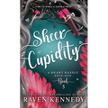 Sheer Cupidity: A Standalone Cupidity Romance - Paperback