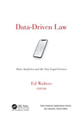 Data-Driven Law: Data Analytics and the New Legal Services - Paperback