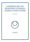 Commentary on Dr Rudolf Steiner's Agriculture Course - Paperback