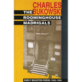The Roominghouse Madrigals: Early Selected Poems 1946-1966 - Paperback