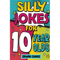 Silly Jokes For 10 Year Olds - Paperback