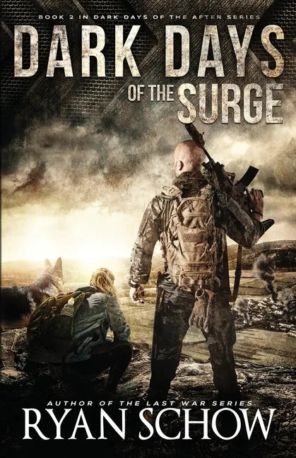 Dark Days of the Surge: A Post-Apocalyptic EMP Surival Thriller - Paperback