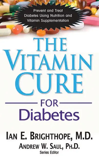 The Vitamin Cure for Diabetes - Paperback