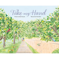 Take My Hand - Hardcover