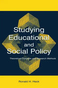 Studying Educational and Social Policy: Theoretical Concepts and Research Methods - Paperback