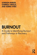 Burnout: A Guide to Identifying Burnout and Pathways to Recovery - Paperback