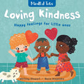 Mindful Tots: Loving Kindness - Board Book