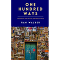 One Hundred Ways: A Handbook for Writing 100-Word Stories - Paperback