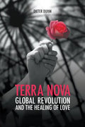 Terra Nova. Global Revolution and the Healing of Love - Paperback