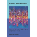 Morning, Noon, and Night: Poetry in the Language of Jewish Time - Paperback
