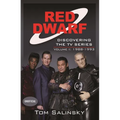 Red Dwarf: Discovering the TV Series: Volume I: 1988-1993 - Hardcover