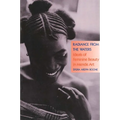 Radiance from the Waters: Ideals of Feminine Beauty in Mende Art - Paperback