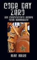 Code Day Zero: USS Constitution's Escape from Armageddon - Paperback