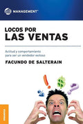 Locos por las ventas: Actitud y comportamiento para ser un vendedor exitoso - Paperback