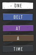 One Belt At A Time: Jiu Jitsu Training Log - Paperback