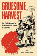 Gruesome Harvest - Paperback