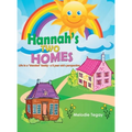 Hannah's Two Homes: Life in a "blended" family; a 5 year old's perspective - Hardcover