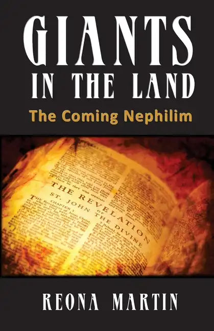 Giants In The Land: The Coming Nephilim - Paperback