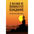 A Record of Buddhistic Kingdoms - Paperback
