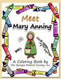 Meet Mary Anning: A Coloring Book by the Georgia Mineral Society, Inc. - Paperback