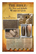 The Bible: The True and Reliable Word of God - Paperback