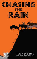 Chasing the Rain - Paperback