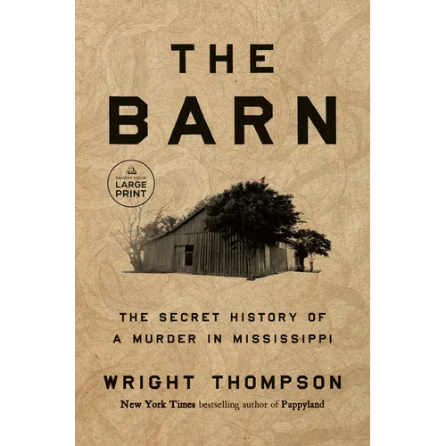 The Barn: The Secret History of a Murder in Mississippi - Paperback