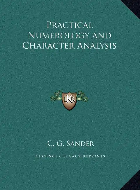 Practical Numerology and Character Analysis - Hardcover