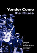 Yonder Come the Blues: The Evolution of a Genre - Paperback