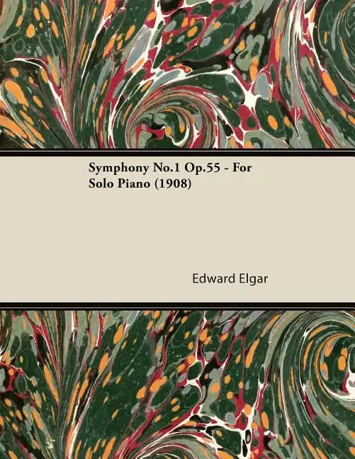 Symphony No.1 Op.55 - For Solo Piano (1908) - Paperback