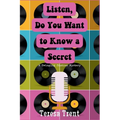 Listen, Do You Want to Know a Secret: A Swinging Sixties Mystery - Paperback