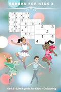Sudoku for Kids 3: 4 x 4, 6 x 6, 9 x 9 grids for Kids + Colouring - Paperback