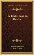 The Rocky Road to Dublin - Hardcover