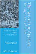 The Acts of the Apostles Through the Centuries - Paperback