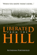 Liberated From the Hill - Paperback