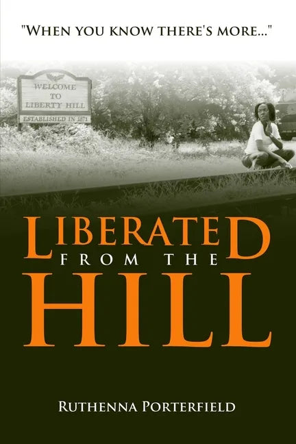 Liberated From the Hill - Paperback