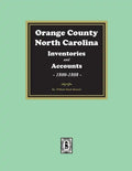 Orange County, North Carolina Inventories and Estates, 1800-1808 - Paperback