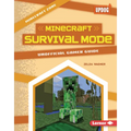 Minecraft Survival Mode: Unofficial Gamer Guide - Library Binding