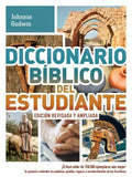 Diccionario Bíblico del Estudiante -> Edición Revisada Y Ampliada: ¡El Best Seller de 750.000 Ejemplares Aún Mejor! / Te Ayudará a Entender Las Palabr - Paperback