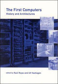 The First Computers: History and Architectures - Paperback