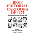 Best Editorial Cartoons of 1972: A Pictorial History of the Year - Paperback