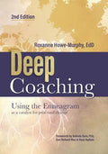 Deep Coaching: Using the Enneagram as a Catalyst for Profound Change (Second Edition) - Paperback