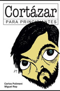 Cortázar para Principiantes: con ilustraciones de Rep - Paperback